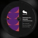 Delamaza (CL) & Nibaaldo - La Forma del Tiempo