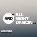 Tommy Mc - Get Static