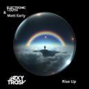 Electronic Youth & Matt Early - Rise Up (Classic House Extended)
