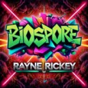 Rayne Rickey - Biospore (Original Mix)