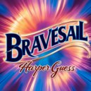 Harper Guess - Bravesail (Original Mix)