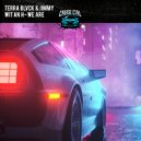 TERRA BLVCK, Jimmy Wit an H - We Are (Original Mix)