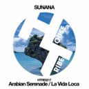 SUNANA - La Vida Loca (Extended Mix)