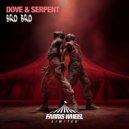 Dove & Serpent - Bro Bro (Original Mix)