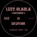 OKOFUNK - Thinking About You