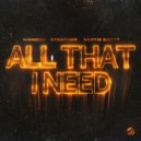 Mangoo, Steerner, Bertie Scott - All That I Need (Extended Mix)