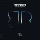 Retrouve - Make The Record (Original Mix)