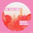 Housego - Baby I\'m Back (Original Mix)