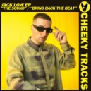 Jack Low (UK) - Bring Back The Beat (Extended Mix)