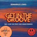 Demarkus Lewis - Get In The Groove