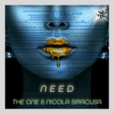 The One & Nicola Siracusa - Need