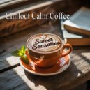 Chillout Calm Coffee - This Moment (Original Mix)