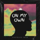 Partrick Tran - On My Own (Original Mix)