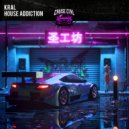KRAL - House Addiction (Original Mix)