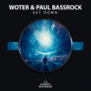 Woter & Paul Bassrock - Get Down