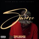 Scrooge Mayne & Tymathe Lamb & Scrooge Mayne - Swerve