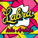 Isla Arriola - Labra (Original Mix)