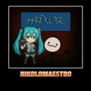 NIKOLOMAESTRO - HaRdCOre ()
