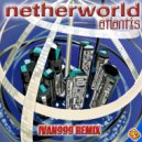Netherworld & IVAN999 - Atantis (IVAN999 Radio Remix)