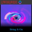 Ultra Funkular Sound - Talk To You