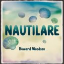Howard Woodson - Nautilare (Original Mix)
