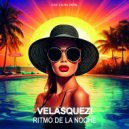 Velasquez! - Ritmo De La Noche (Original Mix)
