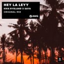 Kris Ryeland & Saya - Hey La Leyy