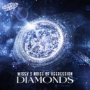 Missy, Noise Of Aggression - Diamonds