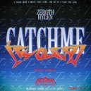 Asahi Crew & zeroth & Hylen - CATCHMEIFYOUCAN