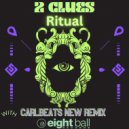 2 Clues & Furious George - Ritual (Furious George Remix)