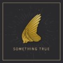 Marcus Eaton - Something True ()