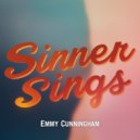 Emmy Cunningham - Sinner Sings (Original Mix)