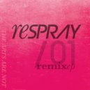 Spray - Queen of Summer (2025 reSPRAY)