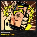 Point Break - Booty Call (Original Mix)