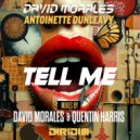 David Morales, Antoinette Dunleavy - TELL ME