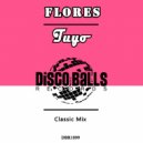 FLORES - Tuyo (Original Mix)