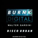 Walter Gardini - Disco Urban