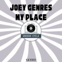 Joey Genres - My Place