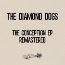 The Diamond Dogs - Jak Stat (Remaster)