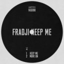 Fradji - Keep Me