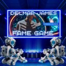 Delmar James & Peter Monk - Fame Game ()