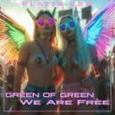 Green Of Green - We are free ()