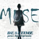 Dealtime - MUSE (prod. htrygruzin)
