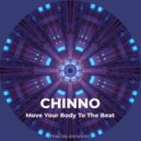 Chinno - Move Your Body To The Beat