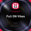 XDO#USP - Full ON Vibes