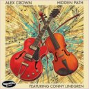 Alex Crown & Conny Lindgren - Hidden Path (feat. Conny Lindgren)