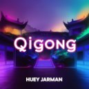 Huey Jarman - Qigong (Original Mix)