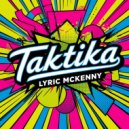 Lyric McKenny - Taktika (Original Mix)