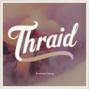 Kristian Cheng - Thraid (Original Mix)