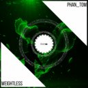 Phan_Tom - Weightless